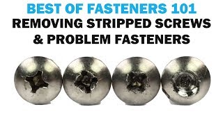 Removing Stripped Screws amp Problem Fasteners  Fasteners 101 [upl. by Gnourt]