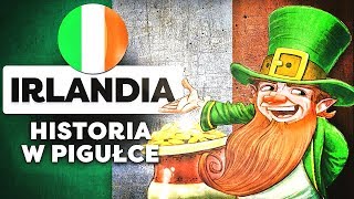 Irlandia Historia Irlandii w Pigułce [upl. by March]