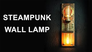 Steampunk Wall Lamp Sconces How to Make [upl. by Rednasela]