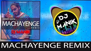 Machayenge Remix Dj Manik 2019  Emiway Bantai [upl. by Otreblif]