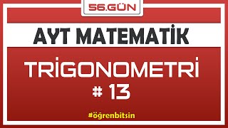 Trigonometri 13  AYT MATEMATİK KAMPI 56gün  Rehber Matematik [upl. by Reggis]