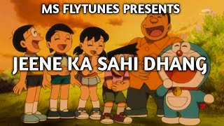 Jeene ka sahi dhang  Doraemon ending song with lyrics  Doraemon 1979 [upl. by Enilekcaj304]