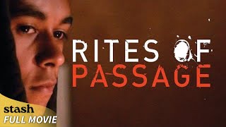 Rites of Passage  Coming of Age Drama  Full Movie [upl. by Eidob56]