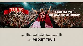 06 Snelle  Medley Thuis Live Thuis bij Snelle [upl. by Tuneberg746]