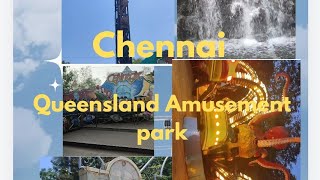 Queensland amusement park  Theme parkqueenslandchennai [upl. by Nesto128]