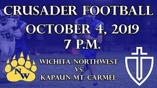 Kapaun Mt Carmel Football vs Wichita Northwest 104 [upl. by Trent]