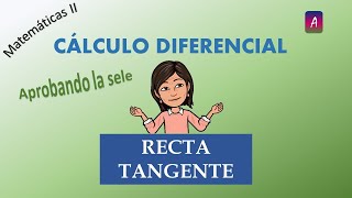 Recta tangente Selectividad MCPV1819OrdA3 Matemáticas II EAU UPVEHU [upl. by Waechter]