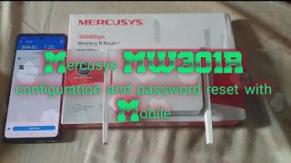 Mercusys MW301R configuration and password reset with Mobile [upl. by Jonathon]