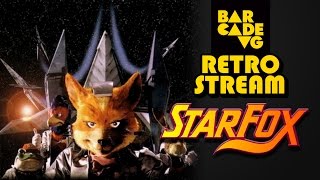 Star Fox  BarcadeVG RETRO Stream [upl. by Inotna734]