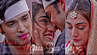 Anupre VM  Jaan Ban Gaye Requested Parth Samthaan amp Erica Fernandes  Kasauti Zindagi Kay 2 KZK2 [upl. by Aicinat]