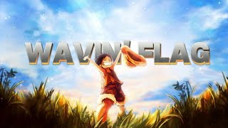 WAVIN FLAG  Knaan sped up  Lyrics   Edit By MelodicVibes [upl. by Ally854]