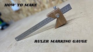 How To Make Unique Ruler Marking Gauge  DIY Ruler Marking Gauge [upl. by Annairb623]