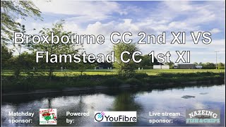 Broxbourne CC 2nd XI VS Flamstead CC 1st XI [upl. by Einatsed]