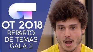 REPARTO DE TEMAS  Gala 2  OT 2018 [upl. by Amati]