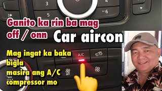 TIPS CAR aircon para hindi madali masira ang compressor [upl. by Cort]