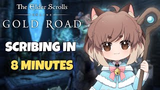 ✨Scribing in 8 minutes✨ ESO Gold Road Chapter [upl. by Naval]