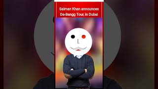 Salman Khan announce DaBangg  salmankhan dubai [upl. by Bogusz]