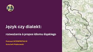 095 Język czy dialekt rozważania à propos idiomu śląskiego [upl. by Dnalsor]