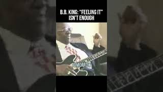 BB King “Feeling it” Isn’t Enough [upl. by Garrek]