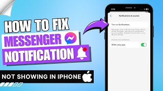 How to Fix Messenger Notification Not Showing in iPhone ✅ [upl. by Oznol]