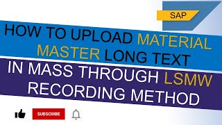 How to upload Material Master long text in mass through the LSMW Recording method [upl. by Netsew]