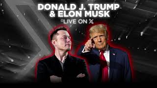 President Trumps Interview with Elon Musk on X [upl. by Fisch593]