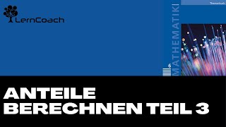 Anteile der Bruchzahlen berechnen 6Klasse Teil 3 [upl. by Nomihs]