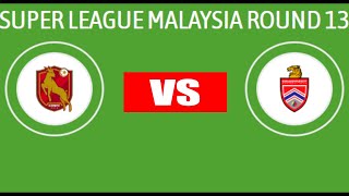 Kelantan United vs Kuala Lumpur  Malaysia Super League 2024  MD 13  Match Preview [upl. by Renfred791]