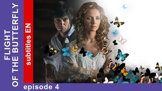 Flight of the Butterfly  Episode 4 Russian TV series StarMedia Melodrama English Subtitles [upl. by Mclain]