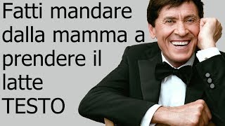 Gianni MorandiFatti mandare dalla mamma a prendere il latte testo in italiano [upl. by Airdnoed]