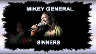 Mikey General  Sinners [upl. by Nnadroj]