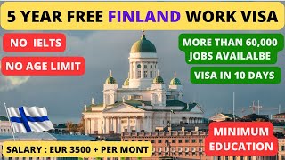 Finland Work Visa  How to get Finland Work Permit  Full Process Step by Step  High Salary [upl. by Nnylsaj]