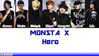 MONSTA X 몬스타엑스 Hero Lyrics [upl. by Jo-Anne]