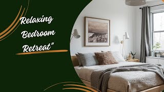 Relaxing Bedroom Retreatquot [upl. by Atalya]