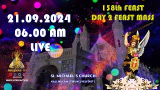 DAY 2 MASS 21092024  0600 AM  LIVE  St MICHAEL’S CHURCH  KALLIKULAM  TIRUNELVELI DIST [upl. by Nylknarf]