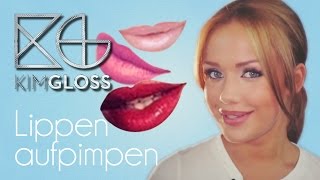 Volle Lippen in wenigen Minuten l Tipps für extremes Volumen l Kim Gloss [upl. by Bathesda360]