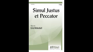 Simul Justus et Peccator TTB  Erik Whitehill [upl. by Euqinue523]