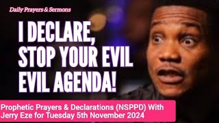 NSPPD Live Tuesday 5th November 2024  Jerry Eze Today Prophetic Prayer and Declaration [upl. by Arraet348]