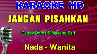 JANGAN PISAHKAN  KARAOKE Nada Wanita  Slowrock [upl. by Janessa]