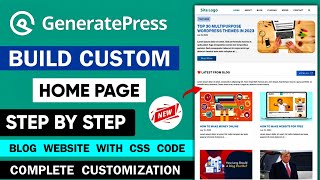 GeneratePress New Blog amp News Website Customization  Free GeneratePress Theme Customization [upl. by Gaither]