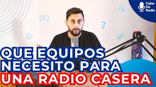 Qué EQUIPOS Necesito para una Cabina de RADIO EN CASA [upl. by Nnaytsirk]