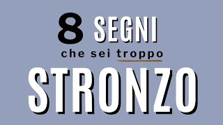 8 segni che sei troppo stronzo [upl. by Ahcila]