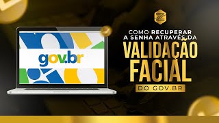 3  COMO RECUPERAR A SENHA DO GOVBR ATRAVÉS DA VALIDAÇÃO FACIL  TUTORIAL [upl. by Nodearb]