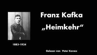 Franz Kafka  quotHeimkehrquot  Hörbuch [upl. by Bloom]