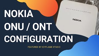 Nokia Fiber Router Setup  Onu Configurations  Full Settings ONT  GPON  G140W [upl. by Robinett]