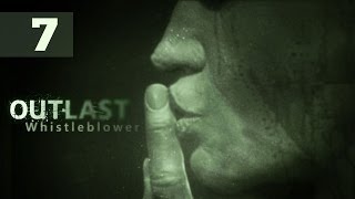 Прохождение Outlast Whistleblower — Часть 7 Побег [upl. by Riccio479]