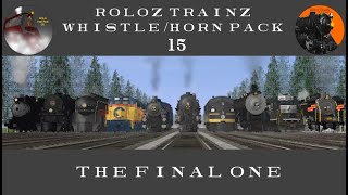 Roloz trainz Whistle pack 15Final one [upl. by Tema]