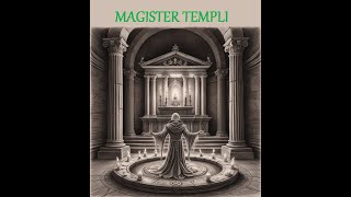 Magister Templi [upl. by Maller]