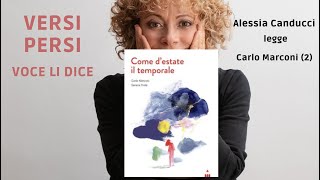 CARLO MARCONI Come destate il temporale Lapis Emozioni in poesia legge Alessia Canducci VERSI PERSI [upl. by Marmawke]