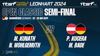 KunathWohlegemuth vs KuceraBade  Semifinal  ITSF 2024 World Series Leonhart Open Classic [upl. by Wende]